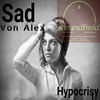 Hypocrisy (Original Mix) - Sad Von Alex