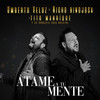 Átame a Tu Mente - Umberto Veloz&Nicho Hinojosa&Cosa Nuestra De Tito Manrique