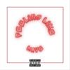 Feeling Like (Explicit) - Kave