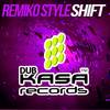 Shift (Original Mix) - Remiko Style