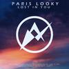 Lost In You - Paris Looky&Paris Novak