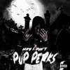 whY I don't pop perKs (teflon flow) (Explicit) - Lil Groove