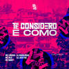 Te Considero e Como (feat. Mc Lobinho, MC M10 & Mc Buret) (Explicit) - Mc Buret&MC M10&Mc Lobinho&Funk 24Por48