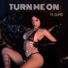 Turn Me On(feat. Cupid) (Explicit) - Stormi Maya&Cupid