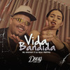 Vida Bandida (Explicit) - MC NAHARA&DJ RIKE FREITAS