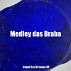 Medley das Braba (Explicit) - DJ Luana SP&Iraqui Zl