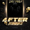 After Hours (Explicit) - Tall Yoda