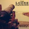 Fit As A Fiddle - The Loose Cannons