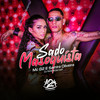 Sadomasoquista (Explicit) - Markim WF&MC G2&Dj Samira Oliveira