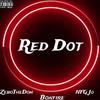 Red Dot (Explicit) - Bonfire&ZeboTheDon&NFG Jo&Donovan Patterson&Josiah Lott&Lee Walker