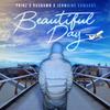 Beautiful Day (Thank You for Sunshine) - Prinz&Rushawn&Jermaine Edwards