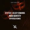 New Identity (Hypersia Extended Remix) - D72&Kelsey Edwards&Hypersia