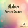 Sunset Dreams - Blakey