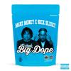 Big Dope(feat. Nick Blixky) (Explicit) - Marz Money&Nick Blixky