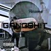 GANGSHIT (Explicit) - Faraone