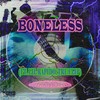 Boneless (Explicit) - JJTheDolphin&Lil Rapido&Tre Flip