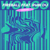 Fireball (Ekoboy Remix) - Wongo&Rubi Du&Ekoboy&Anastasi Kotaras&Matt Ladgrove