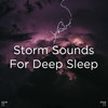 帮助睡眠 - Thunderstorm Sound Bank&Thunderstorm Sleep&BodyHI