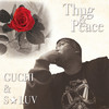 THUG & PEACE(feat. GUCHI & S☆LUV) - DJ G-SHOT&Guchi&S☆LUV