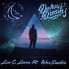 Live & Learn - Devious Dreams&Wes Swales&Jeremy Snow&Wesley Stuart Swales