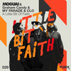 A Little Bit of Faith - Graham Candy&MY PARADE&MOGUAI