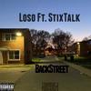 BackStreet(feat. StixTalk) (Explicit) - LOSO&StixTalk