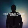 Drive Through the Dark - EMAN&KODYN