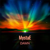 Dawn - MystaE