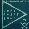 So Good - Copy Paste Soul