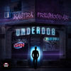 Underdog - Kastra&Freshcobar