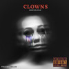 Clowns (Explicit) - Marvelouz