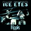 Hippie - Ice Eyes