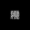 Soud - Jay Diesel&Stili