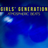 Atmospheric Beats (Extended Mix) - Girls' Generation