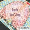 Breathe(Annie's Song) - Tano&Mark