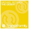 The Desert (Original Mix) - Michael Retouch