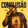 Conclusão (Explicit) - Mc Voraz&Lú Beatz&Dj Jb Mix
