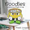 Noodles - Erik Stephen&Mark Cooper