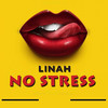 No Stress - Linah