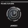 Get Down - Phil Daras&Felipe Querol