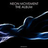 Surrender (Original Mix) - Neon Movement