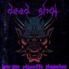 DeadShot - PLAYACHAN&løne yme&vitsxffc