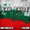Rah Tribe - Mr.Angelo&Pauna