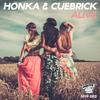 Alive (Extended Mix) - Honka&Cuebrick