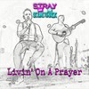 Livin' on a Prayer - Stray and the Soundtrack