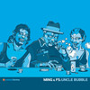 Uncle Bubble (Extended Mix) - FS&Ming