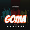 Goma La Manzese - Tunda Man&Tip Top Connection