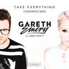 Take Everything (STANDERWICK Remix) - Gareth Emery&Emma Hewitt