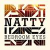 Bedroom Eyes (Prince Fatty Remix) - Natty