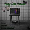 Fairy Odd Parents(feat. Prince Jahmahni) (Explicit) - Gxntry3X&Prince Jahmahni